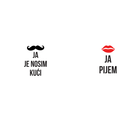 JA PIJEM/ JA JE NOSIM KUĆI - Dukserice za parove