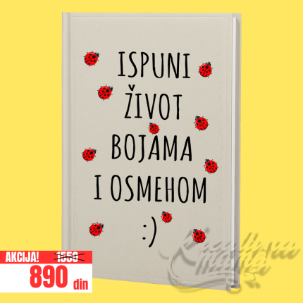Ispuni život bojama i osmehom  - Rokovnik